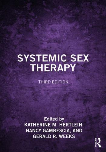 Systemic Sex Therapy 3Rd Edition