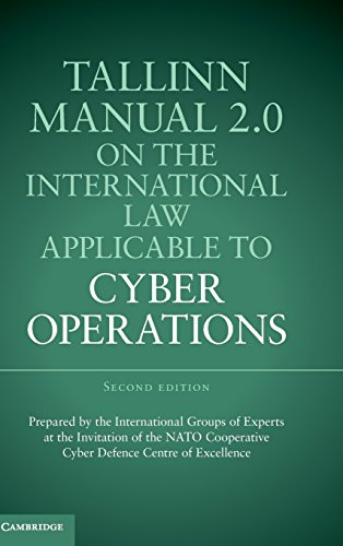 Tallinn Manual 2.0 on the International Law Applicable to Cyber Operations (2nd Edition)
