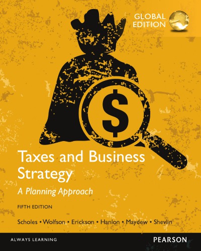 Taxes and business strategy: a planning approach