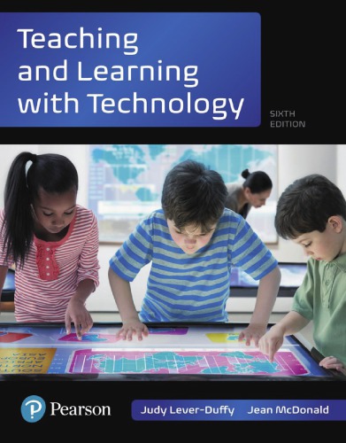 Teaching and Learning with Technology (WhatÃ¢â‚¬â„¢s New in Instructional Technology)