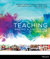 Teaching: Making A Difference 4th Edition by Rick Churchill