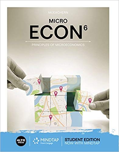 Test Bank for ECON MICRO (New, Engaging Titles from 4LTR Press) 6th Edition
