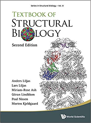 Textbook of Structural Biology (Series in Structural Biology 8) 2nd Edition