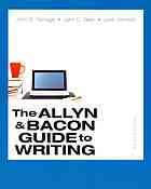 The Allyn &amp; Bacon Guide to Writing