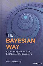 The Bayesian way: introductory statistics for economists and engineers