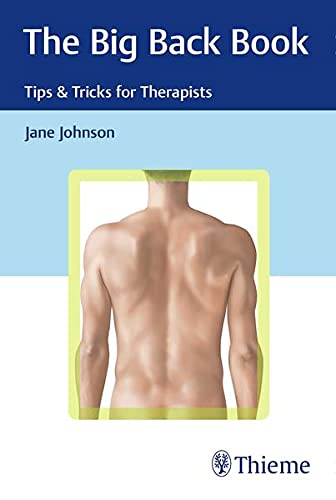 The Big Back Book: Tips &amp; Tricks for Therapists