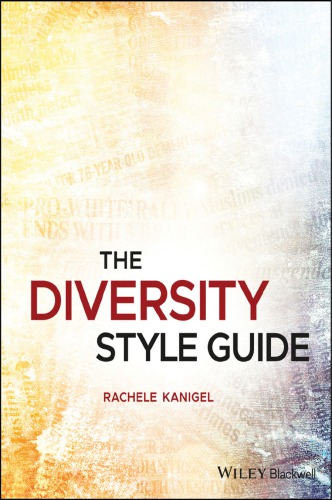The Diversity Style Guide: A JournalistÃ¢â‚¬â„¢s Handbook