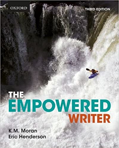 The Empowered Writer: An Essential Guide to Writing, Reading, and Research 3rd Edition