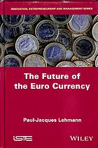 The future of the euro currency