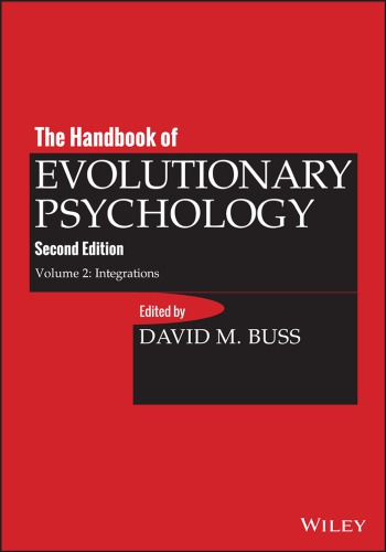The handbook of evolutionary psychologyn Volume 2 Integrations, Integrations