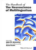 The handbook of the neuroscience of multilingualism
