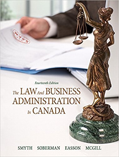 The Law and Business Administration in Canada 14th Edition
