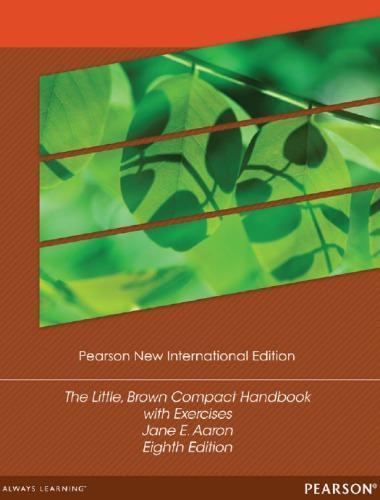 The Little Brown Compact Handbook With Exercises 8Th Edition