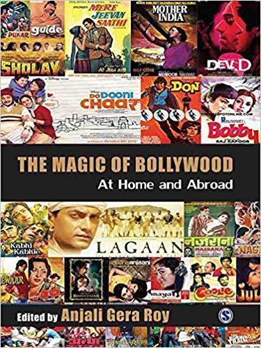 The Magic Of Bollywood At Home And Abroad