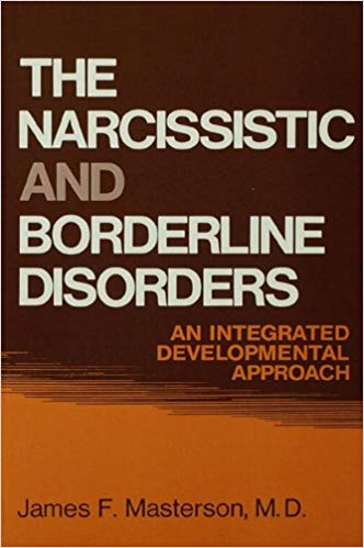 The Narcissistic and Borderline Disorders: An Integrated Developmental Approach
