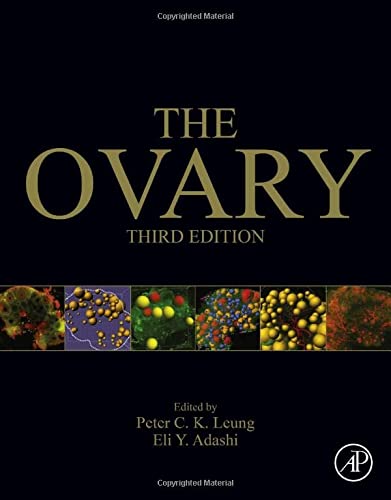 The Ovary 3rd Edition by Peter C. K. Leung