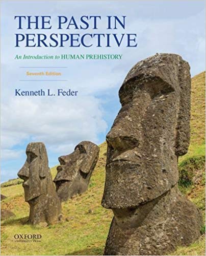 The Past in Perspective: An Introduction to Human Prehistory 7th Edition