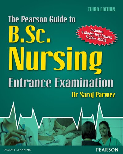 The Pearson Guide to B.Sc. Nursing Entrance Examination