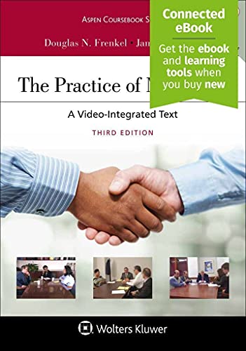The Practice of Mediation: A Video-Integrated Text (Aspen Coursebook Series) 3rd Edition