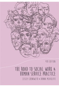 The Road to Social Work and Human Service Practice 4th