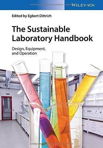 The Sustainable Laboratory Handbook Design Equipment And Operation