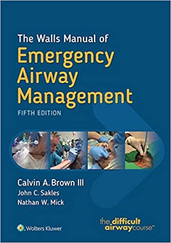 The Walls Manual of Emergency Airway Management 5th Edition
