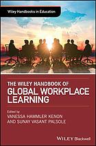 The Wiley handbook of global workplace learning