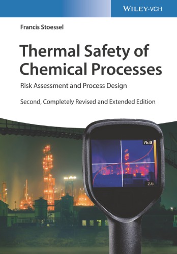 Thermal safety of chemical processes: risk assessment and process design