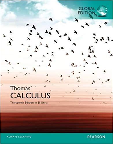 Thomas' Calculus in SI Units 13th Edition