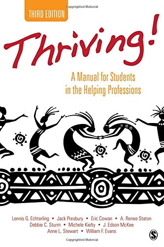 Thriving!: A Manual for Students in the Helping Professions 3rd Edition