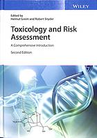Toxicology and risk assessment: a comprehensive introduction