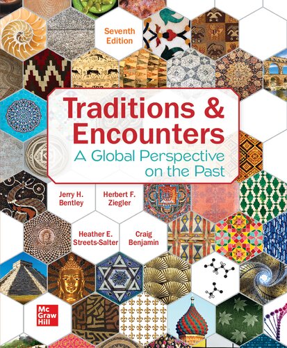 Traditions &amp; Encounters: A Global Perspective on the Past 7th Edition