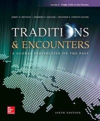 Traditions and Encounters Vol 2 6th Edition by Jerry Bentley