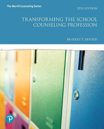 Transforming the School Counseling Profession plus MyLab Counseling with Enhanced Pearson– Access Card Package (What's New in Counseling) 5-edition