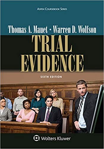 Trial Evidence (Aspen Coursebook Series) 6th Edition
