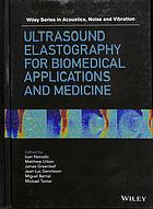 Ultrasound elastography for biomedical applications and medicine