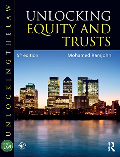 Unlocking Equity and Trusts (5th Edition) ? Unlocking the Law