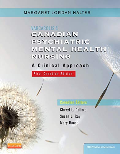 Varcarolis?s Canadian Psychiatric Mental Health Nursing (Canadian Edition)