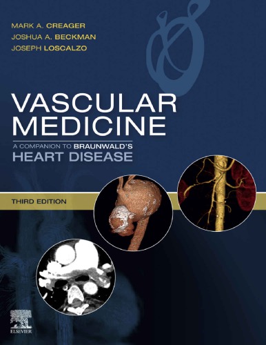 Vascular Medicine: A Companion to BraunwaldÃ¢â‚¬â„¢s Heart Disease