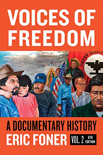Voices of Freedom: A Documentary Reader ? Volume 2 (6th Edition)