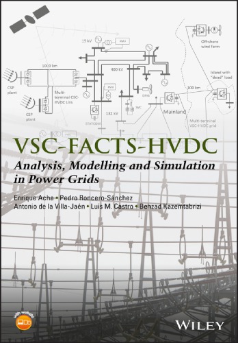 Vsc-Facts-Hvdc: Analysis, Modelling and Simulation in Power Grids