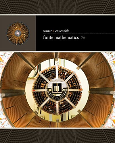 Waner and Costenoble?s Finite Mathematics (7th Edition)