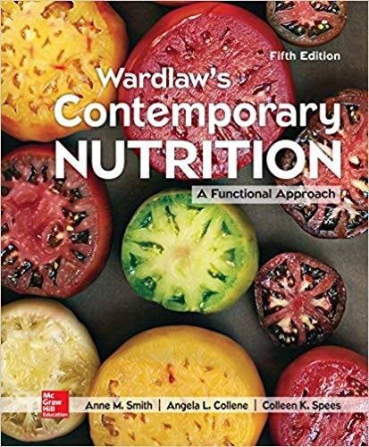 Wardlaw s Contemporary Nutrition: A Functional Approach 5th Edition