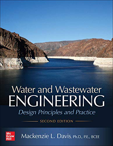 Water And Wastewater Engineering: Design Principles And Practice