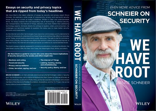 We Have Root: Even More Advice from Schneier on Security