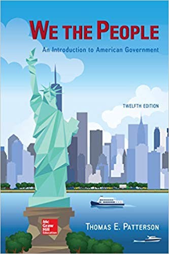 We The People An Introduction to American Government 12th Edition