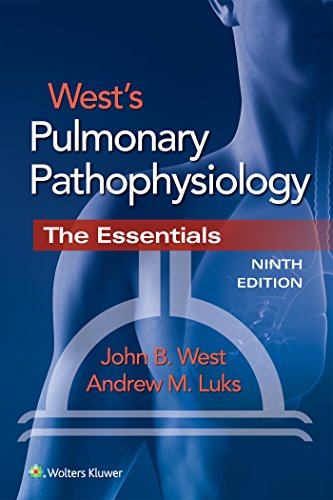 West?s Pulmonary Pathophysiology (9th Edition)