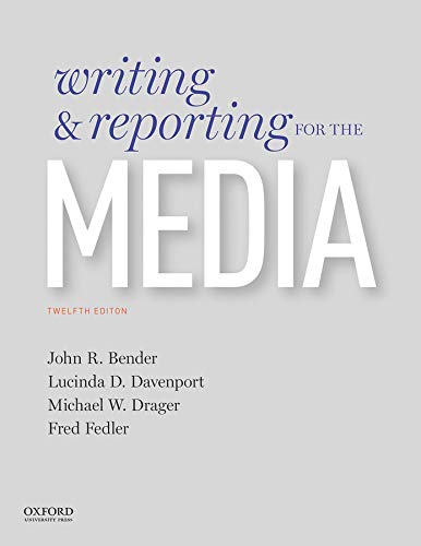 Writing &amp; Reporting For The Media