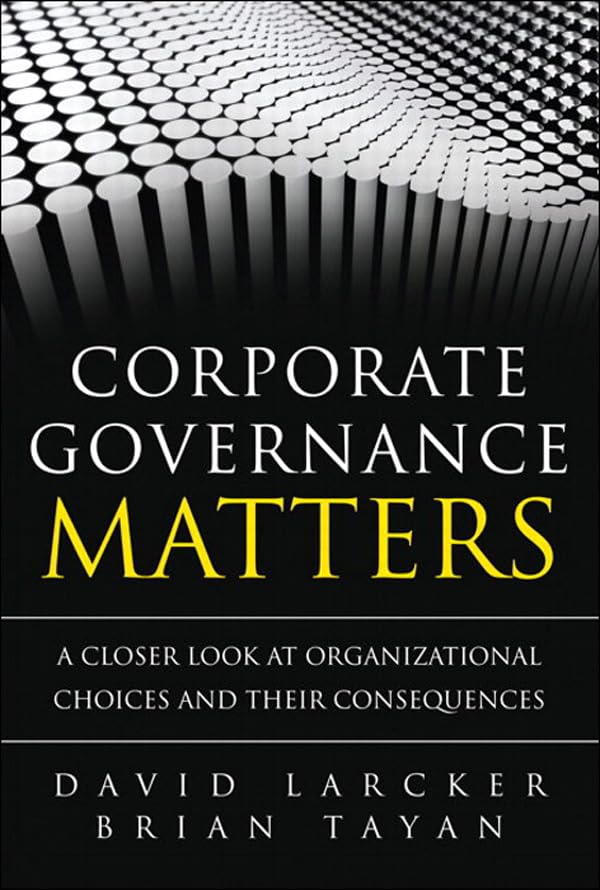 Corporate Governance Matters: A Closer Look at Organizational Choices and Their Consequences (PDF/EPUB Version)