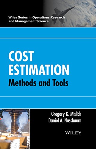 Cost Estimation: Methods and Tools (Wiley Series in Operations Research and Management Science) (PDF/EPUB Version)